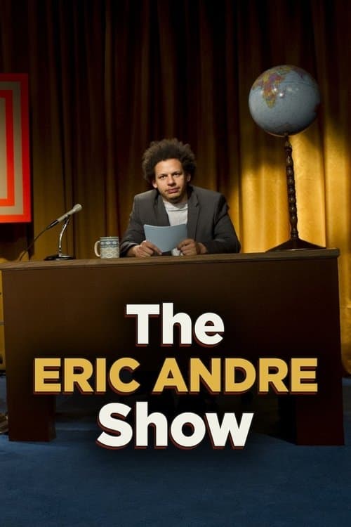 Emisiunea lui Eric Andre