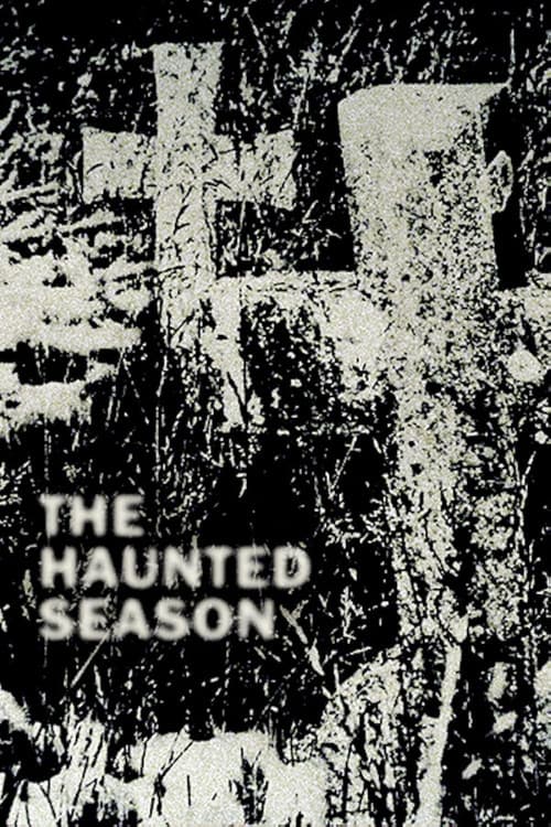 The Haunted Season
