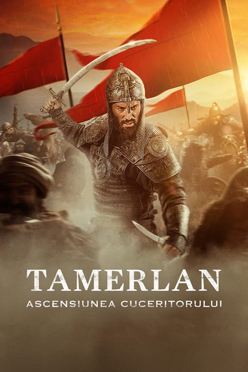 Tamerlan – Ascensiunea cuceritorului