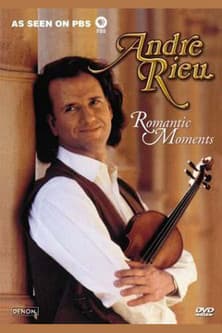 André Rieu - Romantic Moments