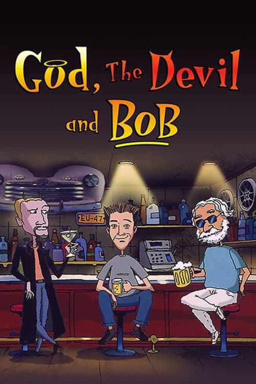 Dumnezeu, Diavolul și Bob