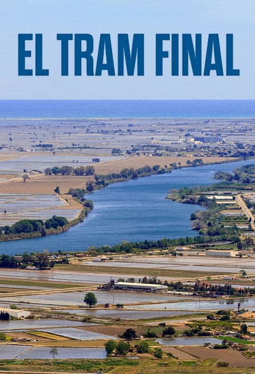 El tram final