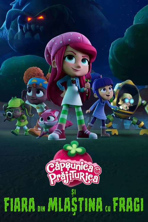 Strawberry Shortcake and the Beast of Berry Bog