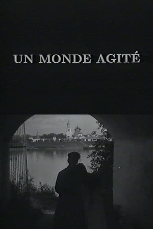 Un monde agité
