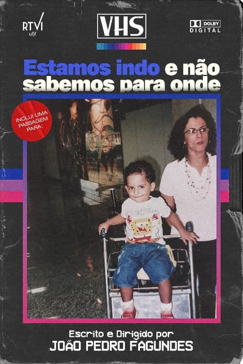 Estamos indo e não sabemos para onde