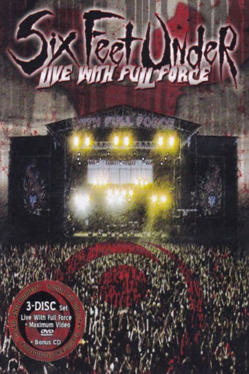 Six Feet Under: Live with Full Force
