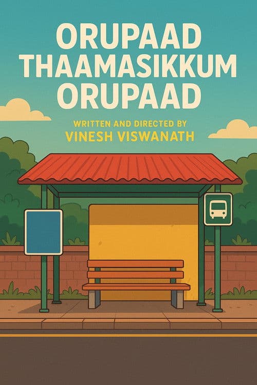 Orupaad Thaamasikkum Orupaad