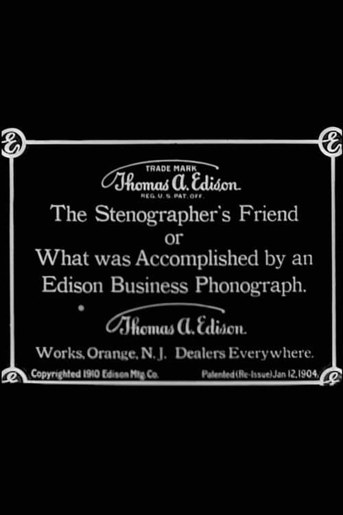 The Stenographer's Friend; Or, What Was Accomplished by an Edison Business Phonograph