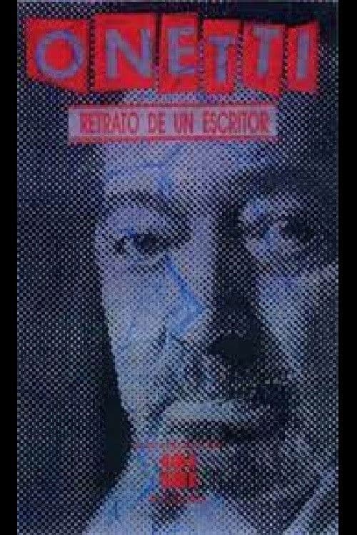 Onetti, Retrato de un Escritor