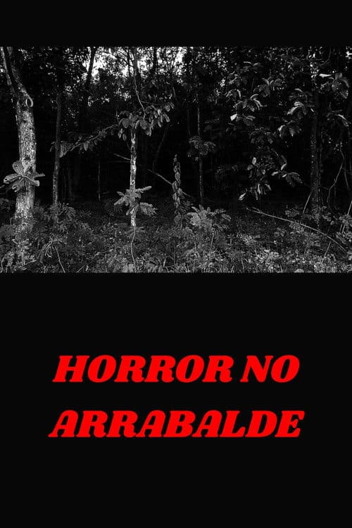 HORROR NO ARRABALDE