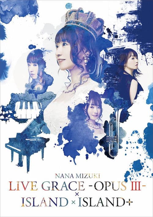 NANA MIZUKI LIVE GRACE -OPUS Ⅲ-