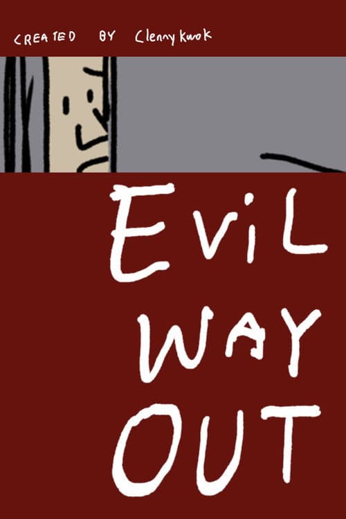 Evil Way Out
