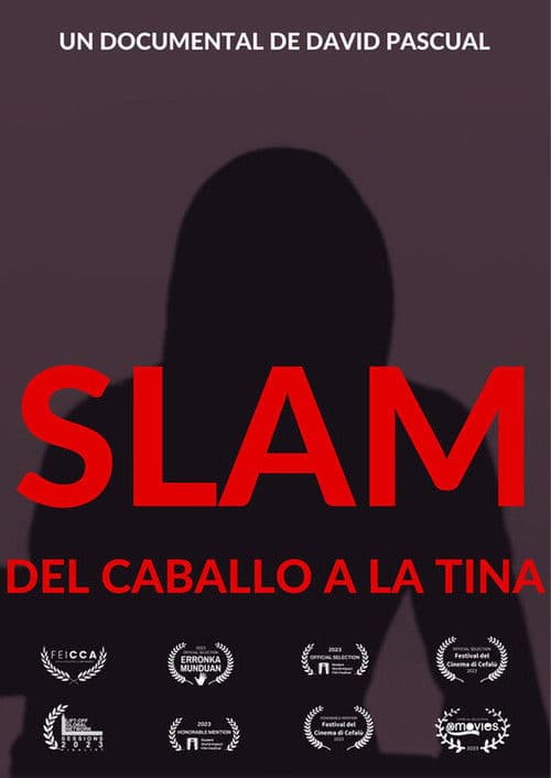 Slam, del caballo a la tina