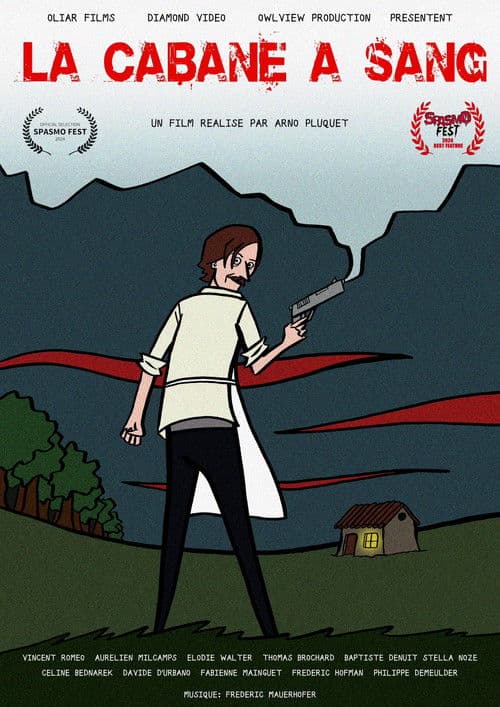La Cabane À Sang