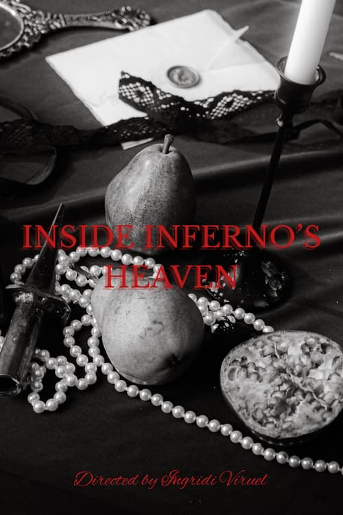 INSIDE INFERNO’S HEAVEN