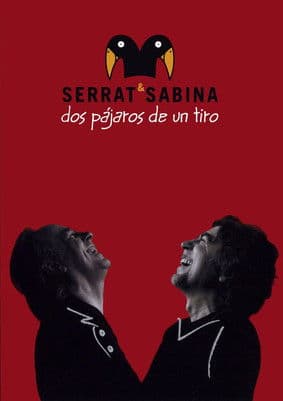 Serrat & Sabina - Dos Pájaros De Un Tiro
