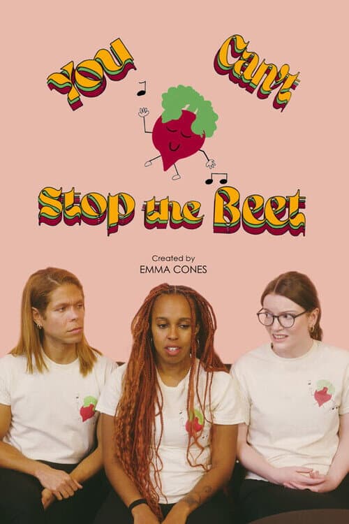 You Can't Stop the Beet