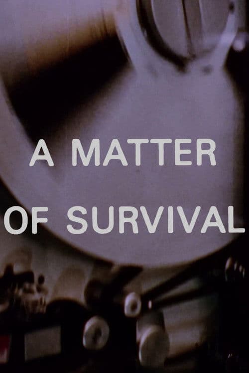 A Matter of Survival