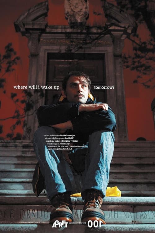 Kje se bom zbudil jutri?