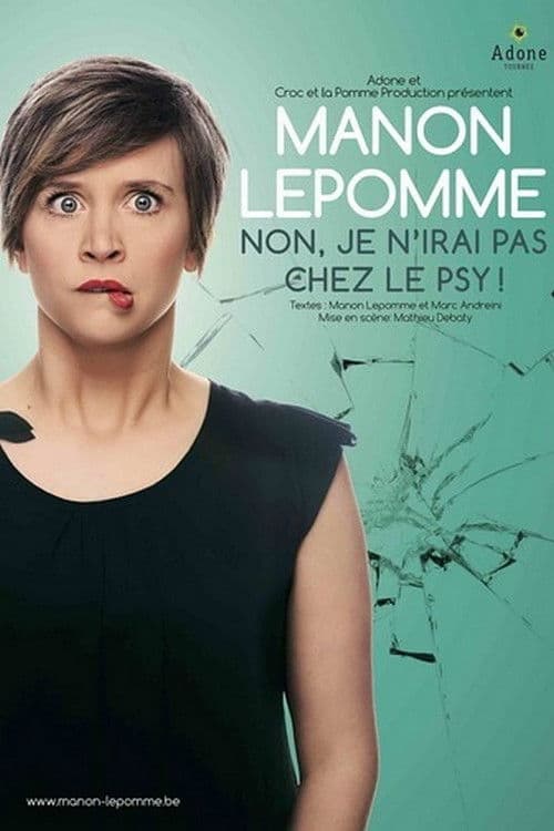Manon Lepomme : Non je n'irai pas chez le psy !