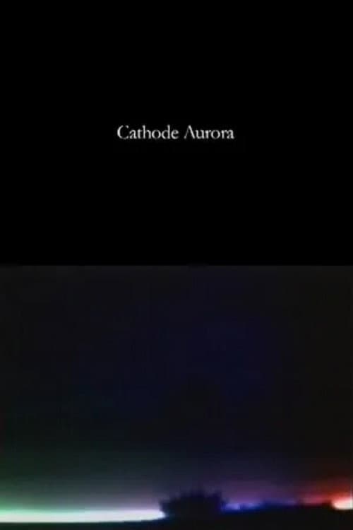 Cathode Aurora
