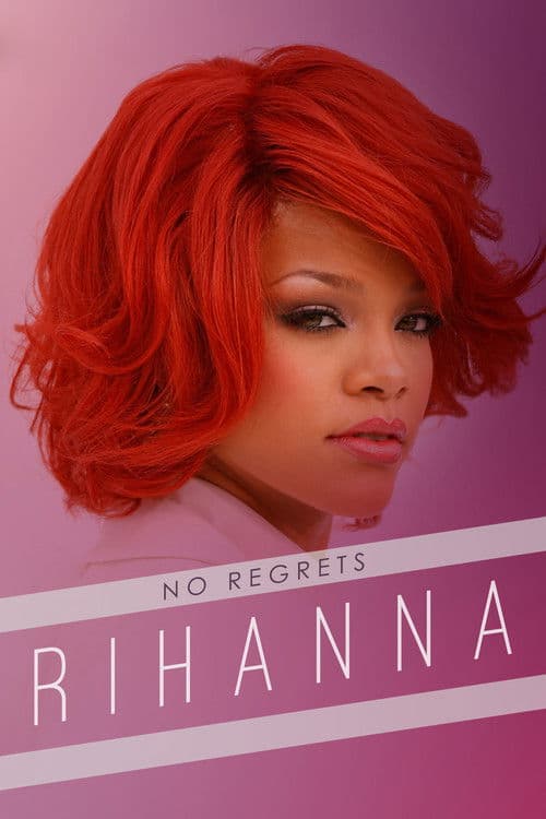 Rihanna: Niciun regret