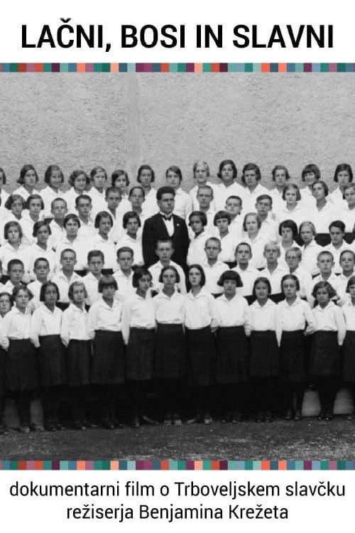 Lačni, bosi in slavni