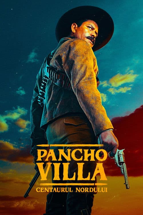 Pancho Villa: Centaurul nordului