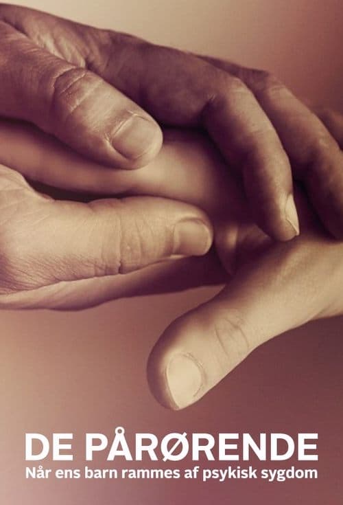 De pårørende - når ens barn rammes af psykisk sygdom