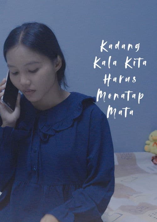 Kadang Kala Kita Harus Menatap Mata