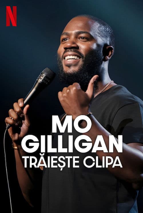 Mo Gilligan: In the Moment