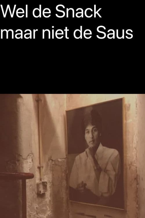 Wel de Snack maar niet de Saus
