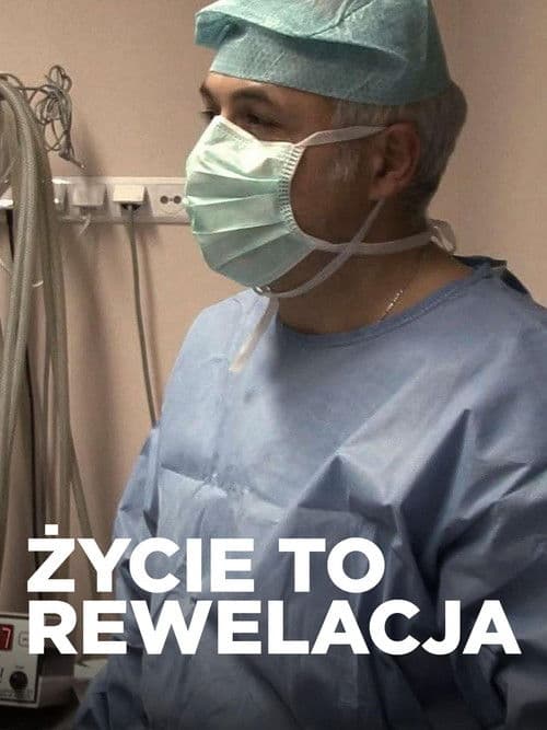 Życie to rewelacja