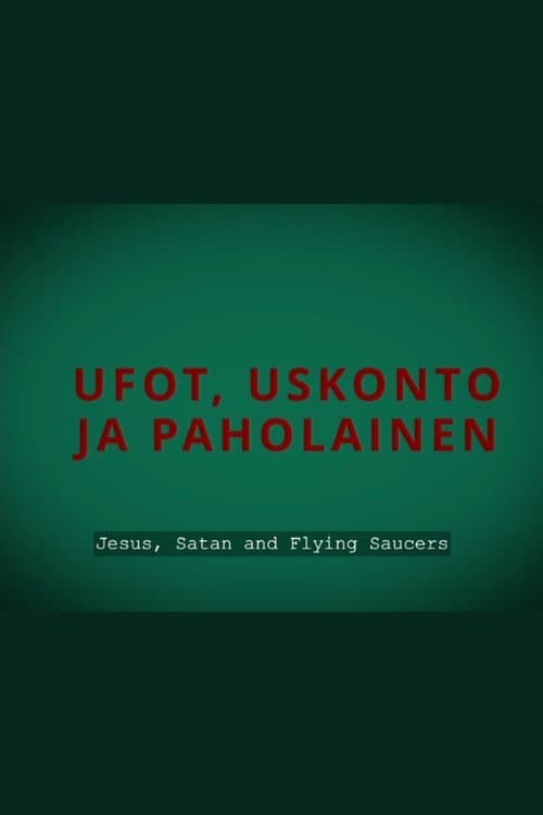 Ufot, uskonto ja paholainen