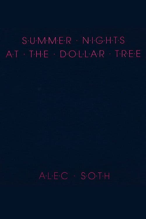 Summer Nights at the Dollar Tree