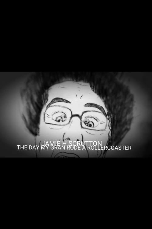 The Day My Gran Rode A Rollercoaster