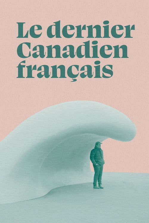 Le dernier Canadien français