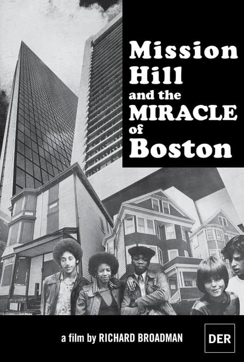 Mission Hill and the Miracle of Boston