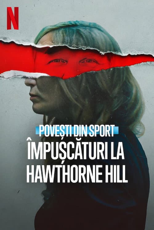 Povești din sport: Împușcături la Hawthorne Hill