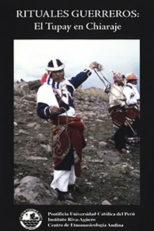 Rituales Guerreros: Tupay en Chiaraje