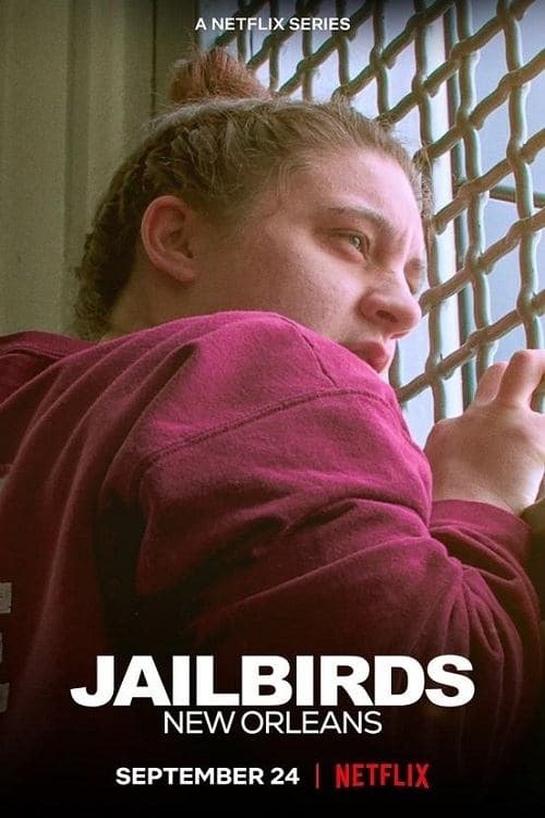 Jailbirds New Orleans: Viața de după gratii