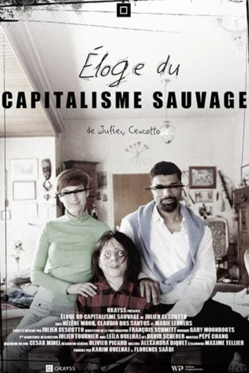 Éloge du capitalisme sauvage