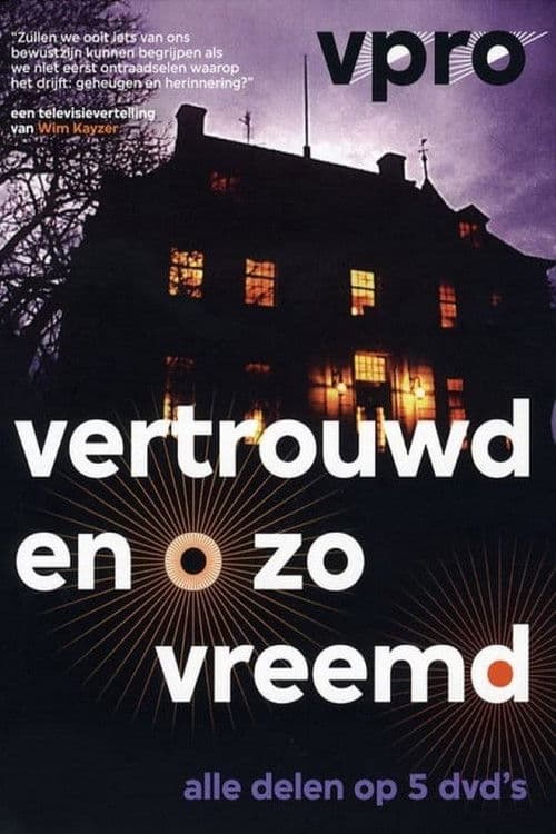 Vertrouwd en O zo Vreemd
