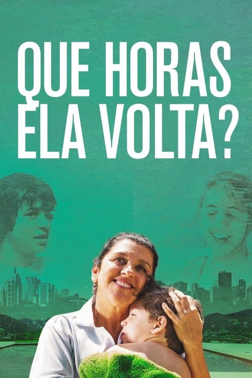 Que Horas Ela Volta?