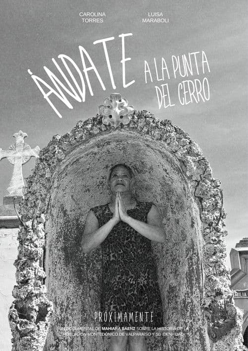 Ándate a la punta del cerro