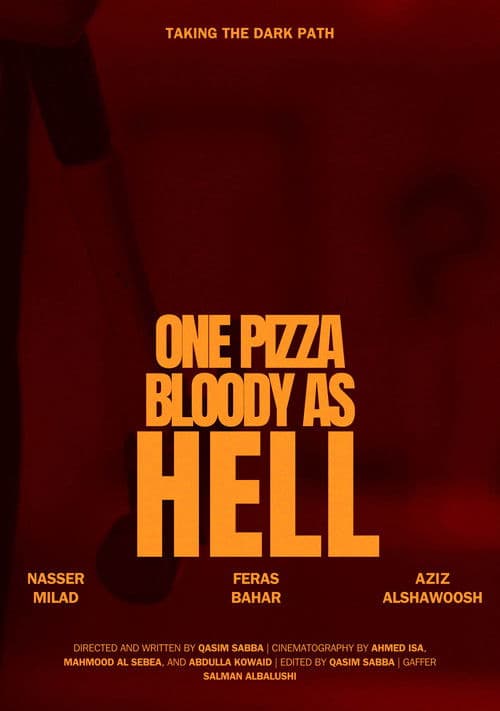 One Pizza, Bloody as Hell