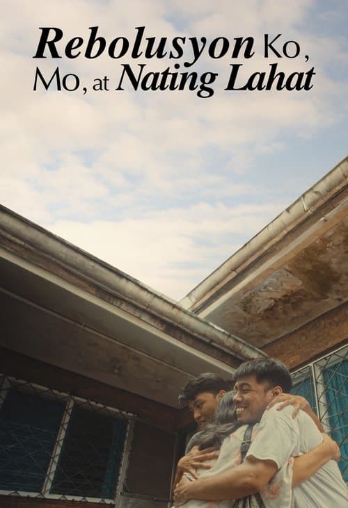 Rebolusyon Ko, Mo, at Nating Lahat