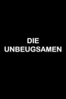 Die Unbeugsamen