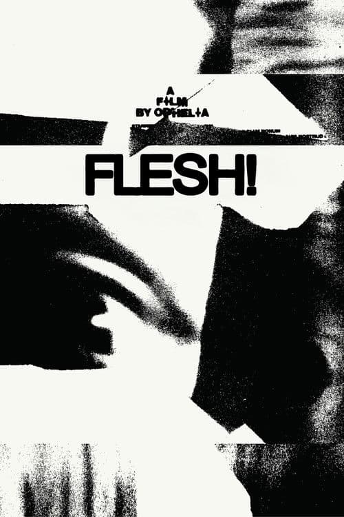FLESH!