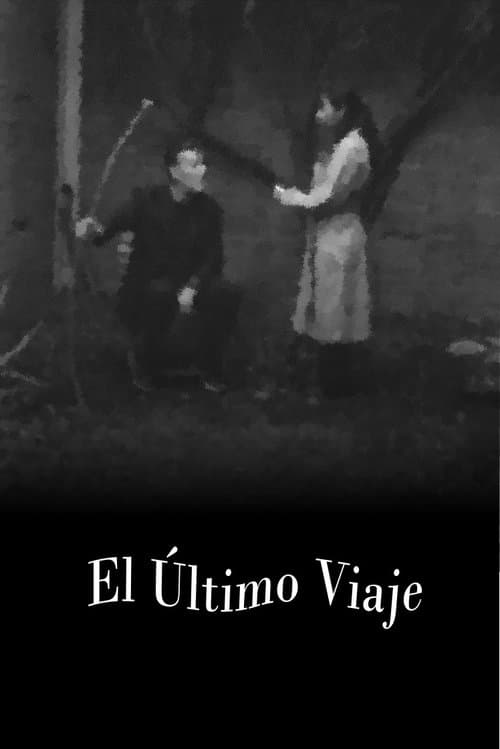 El Último Viaje